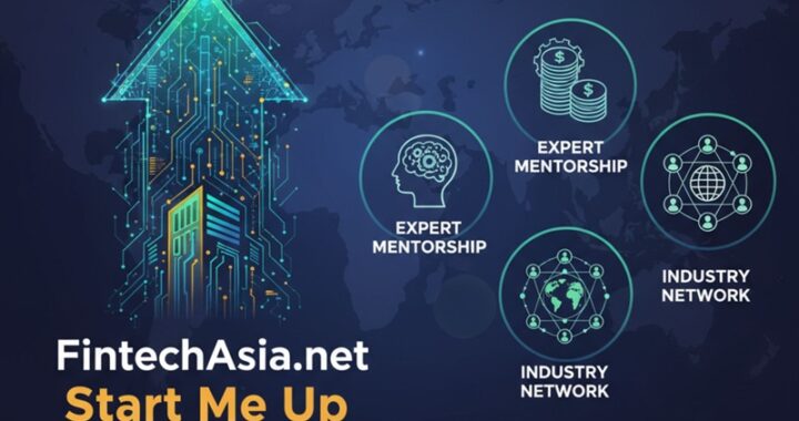 Start Me Up FintechAsia Net: A Complete Guide to Asia’s Growing Fintech Ecosystem